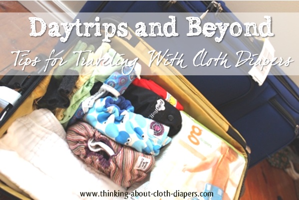 Tips for traveling with cloth diapers from Thinking About Cloth Diapers